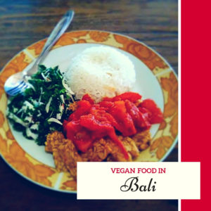 eating vegan in Bali
